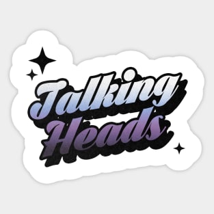 Talking Heads - Retro Classic Typography Style Sticker